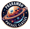 Prarambh Physics Classes