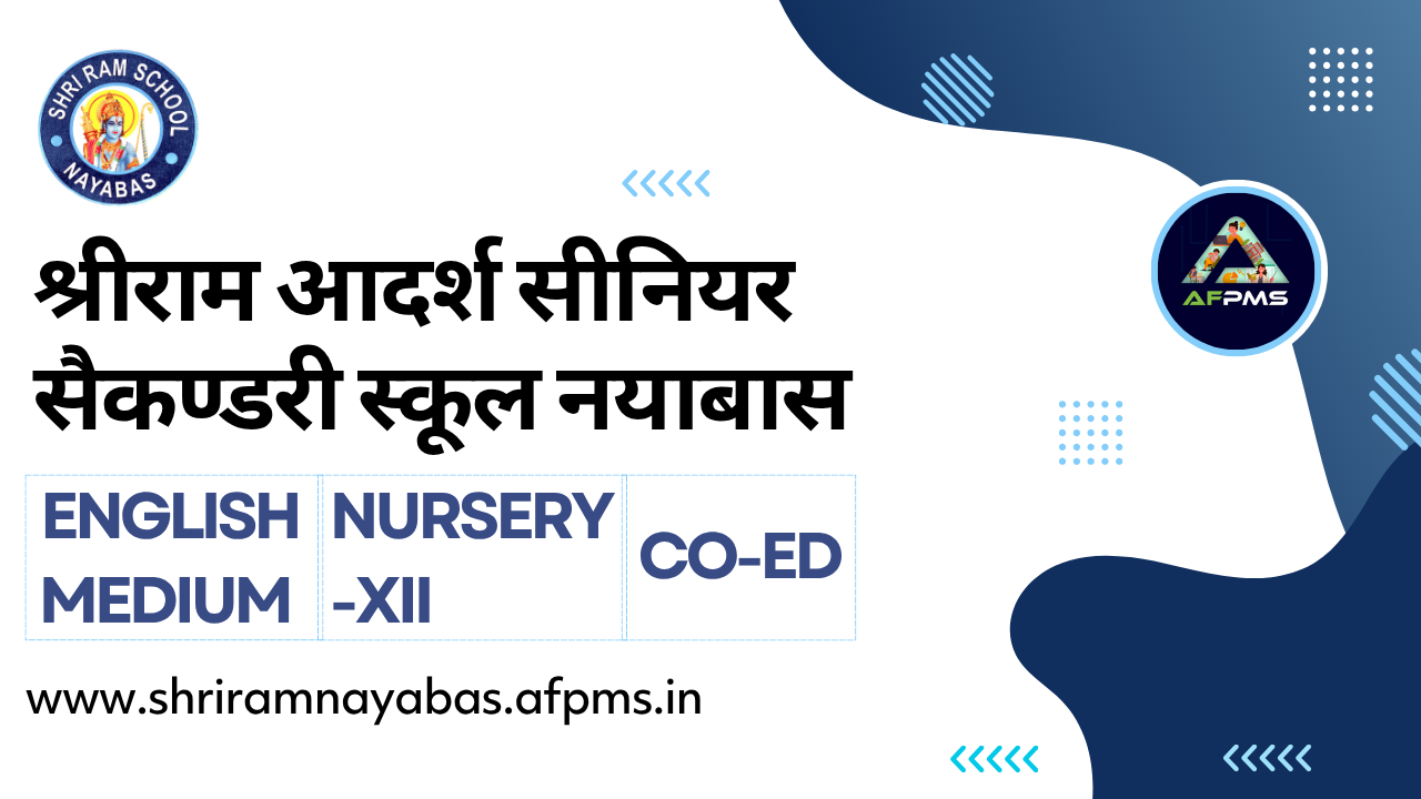 Shri Ram Adarsh Sr. Sec. School Nayabas